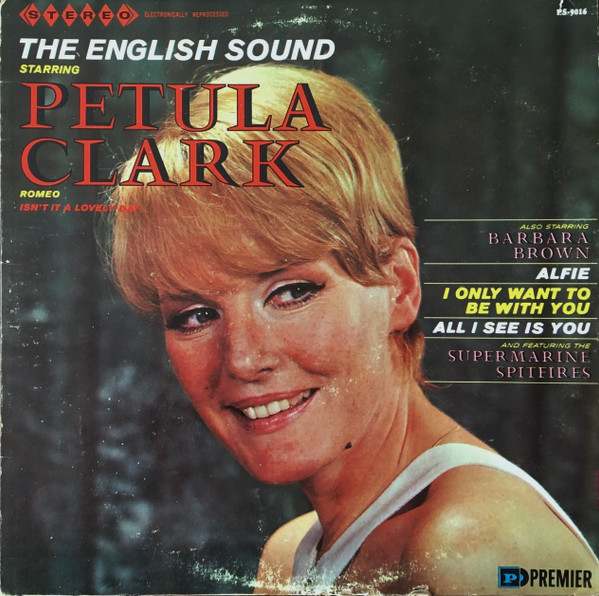 Petula Clark Also Starring Barbara Brown (3) And Featuring The Supermarine Spitfires - The English Sound - Premier (7) - PS-9016 - LP, Comp 1877786716