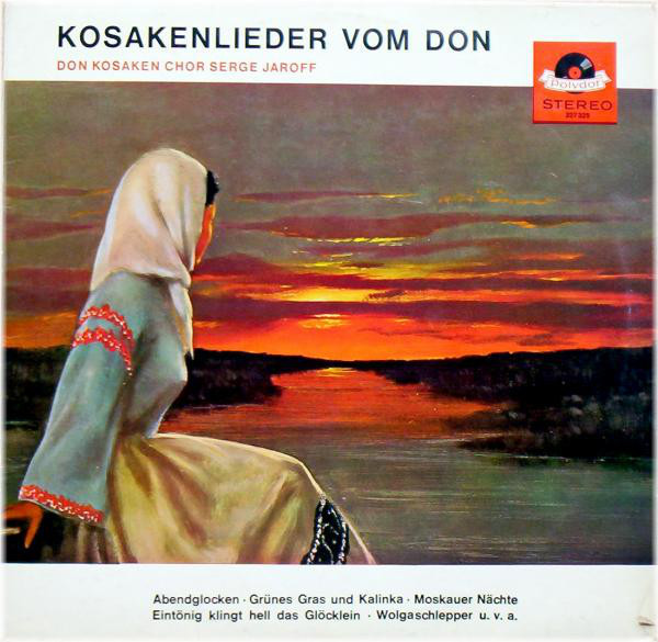 Don Kosaken Chor Serge Jaroff - Kosakenlieder Vom Don - Polydor - 237 329 - LP, Album 1870178824
