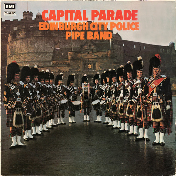 Edinburgh City Police Pipe Band* - Capital Parade (LP, Album)
