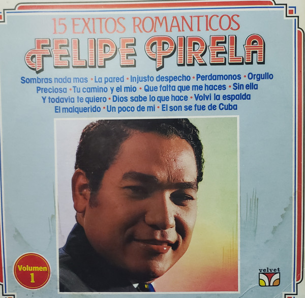 Felipe Pirela - 15 Éxitos Románticos Vol 1 - Velvet (2) - Golden Stereo 3045 - LP, Comp 1917649844