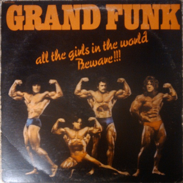 Grand Funk Railroad - All The Girls In The World Beware!!! - Capitol Records - SO-511356 - LP, Album, Club, Ter 1942700219