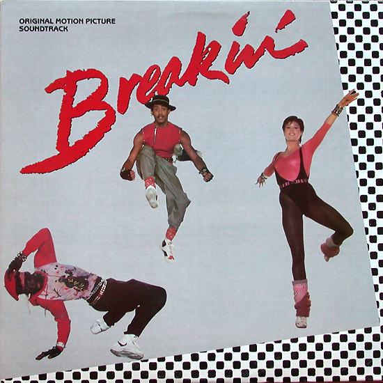 Various - Breakin' - Original Motion Picture Soundtrack (LP, Comp, 72 )
