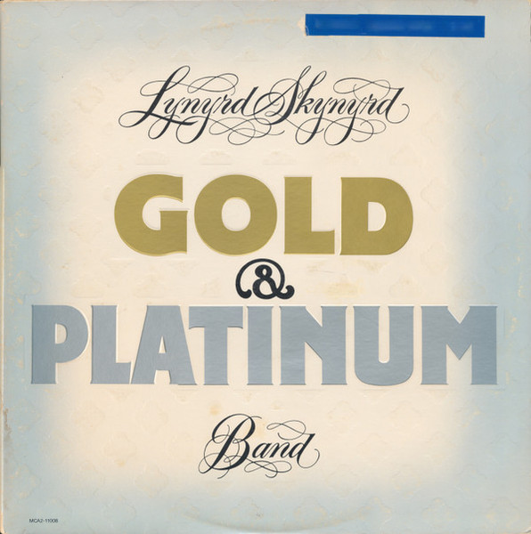 Lynyrd Skynyrd Band* - Gold & Platinum (2xLP, Comp, RE, Glo)
