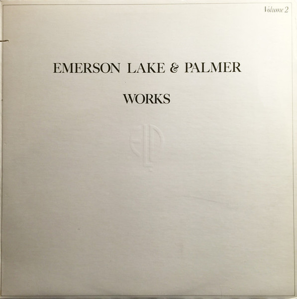Emerson Lake & Palmer* - Works (Volume 2) (LP, Album, Emb)