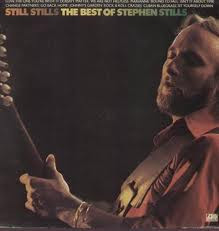Stephen Stills - Still Stills: The Best Of Stephen Stills (LP, Comp)