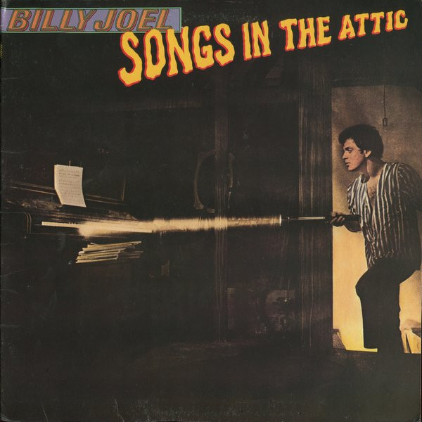 Billy Joel - Songs In The Attic - Columbia, Family Productions - TC 37461 - LP, Album, Pit 1953115310