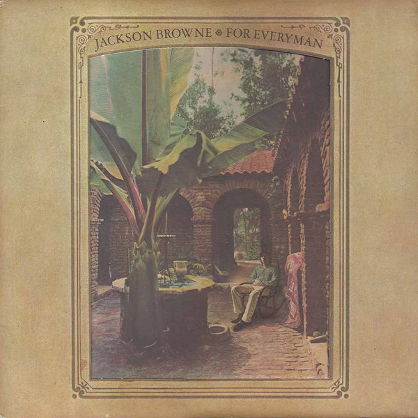 Jackson Browne - For Everyman (LP, Album, SP )