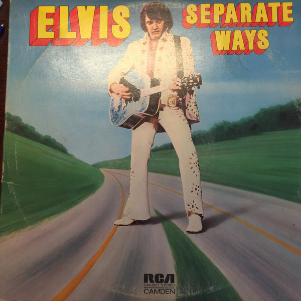 Elvis Presley - Separate Ways - RCA Camden - CAS-2611 - LP, Album, Comp 1975673009