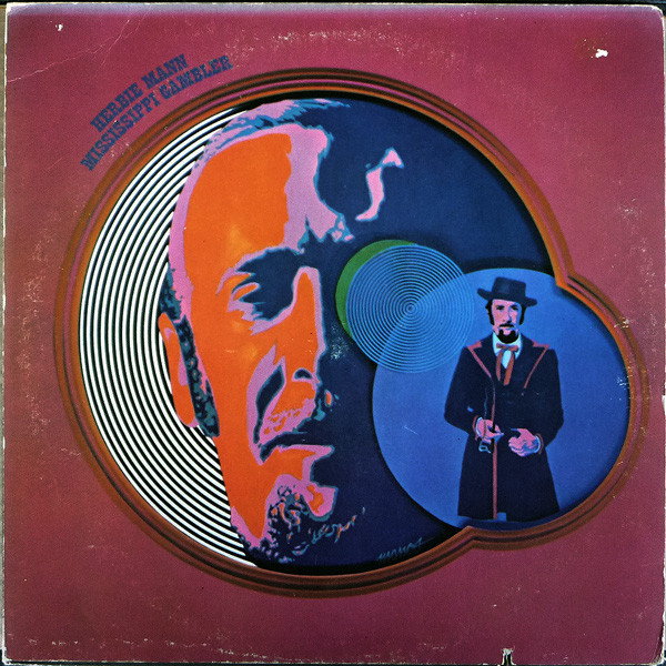 Herbie Mann - Mississippi Gambler (LP, Album, PR)