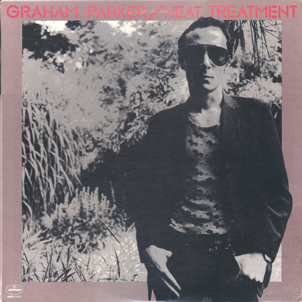 Graham Parker And The Rumour - Heat Treatment (LP, Album, Ter)