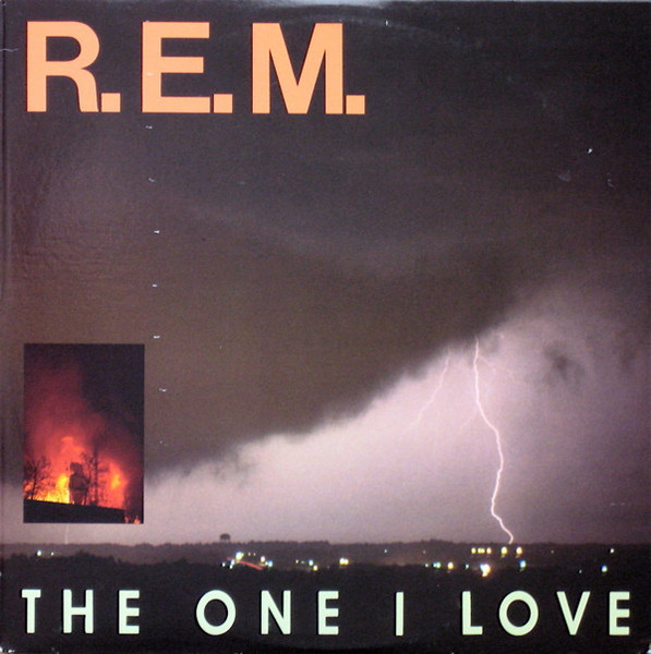 R.E.M. - The One I Love - I.R.S. Records - IRS-23792 - 12", Single, Glo 1940027327