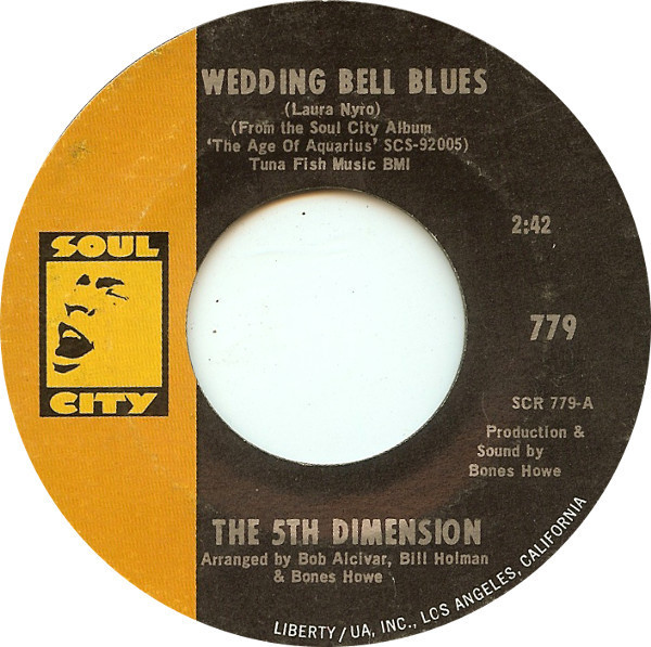 The Fifth Dimension - Wedding Bell Blues - Soul CIty (2) - 779 - 7", Single, Styrene, She 1959368954