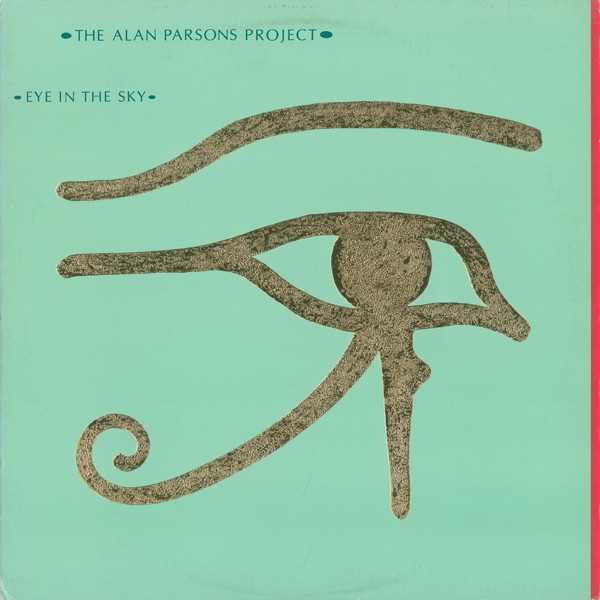 The Alan Parsons Project - Eye In The Sky - Arista, Arista - AL 9599, AL9599 - LP, Album, Ter 1971064058