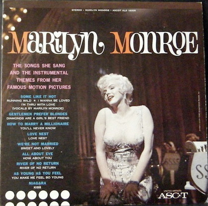 Marilyn Monroe - The Songs She Sang And The Instrumental Themes From Her Famous Motion Pictures (LP, Comp)