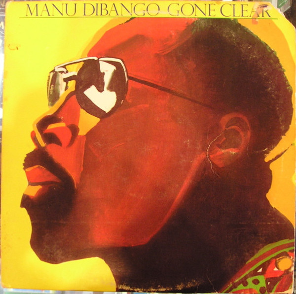 Manu Dibango - Gone Clear (LP, Album)