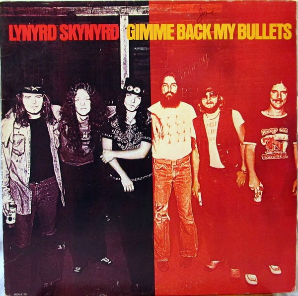 Lynyrd Skynyrd - Gimme Back My Bullets (LP, Album, Glo)