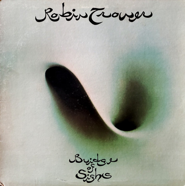 Robin Trower - Bridge Of Sighs - Chrysalis - CHR 1057 - LP, Album, San 1965825776
