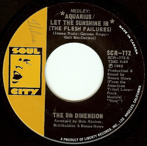 The Fifth Dimension - Medley: Aquarius / Let The Sunshine In (The Flesh Failures) - Soul City (2) - SCR-772 - 7", Single 1959369209