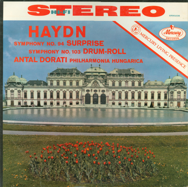 Haydn*, Antal Dorati, Philharmonia Hungarica - Symphony No. 94 "Surprise" · Symphony No. 103 "Drum-Roll" (LP, Album)