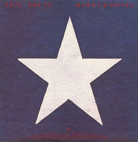 Neil Young - Hawks & Doves (LP, Album)