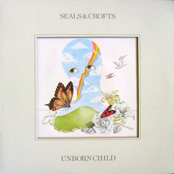 Seals & Crofts - Unborn Child - Warner Bros. Records - W 2761 - LP, Album, Pit 1955511746