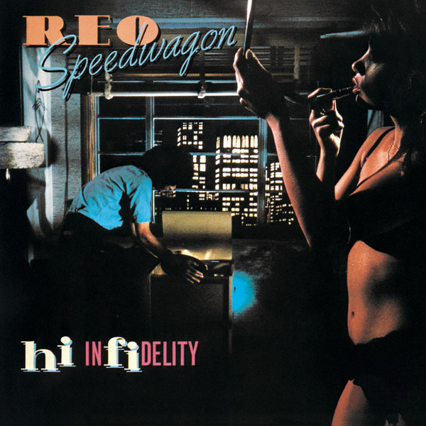 REO Speedwagon - Hi Infidelity (LP, Album, RE, Car)