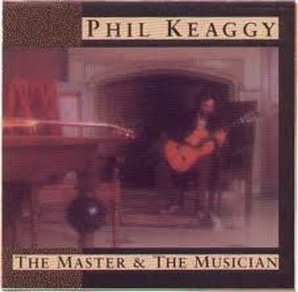 Phil Keaggy - The Master & The Musician (CD, Album)