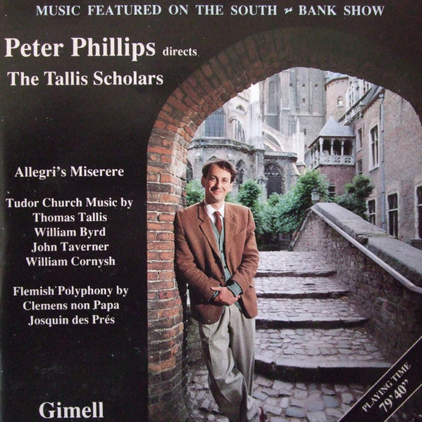Various / The Tallis Scholars / Peter Phillips (2) - Music Featured On The South Bank Show - Gimell - CDGIM 999 - CD, Comp 1972217537
