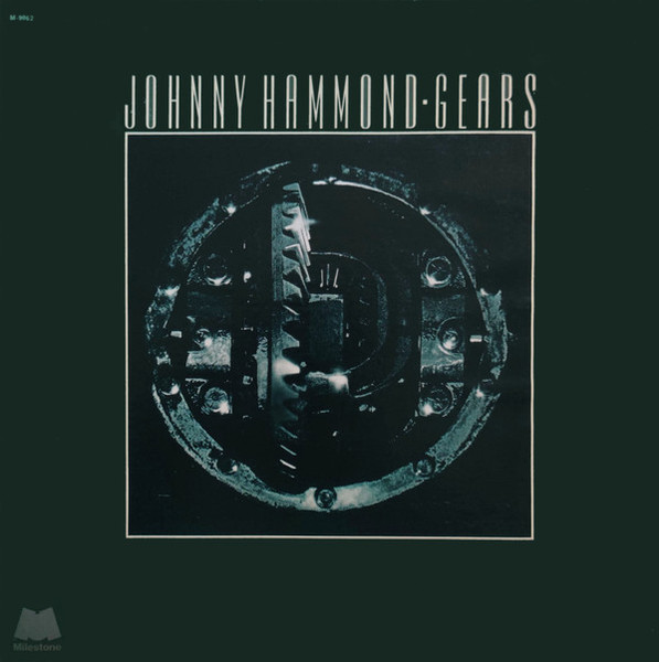 Johnny Hammond - Gears (LP, Album)