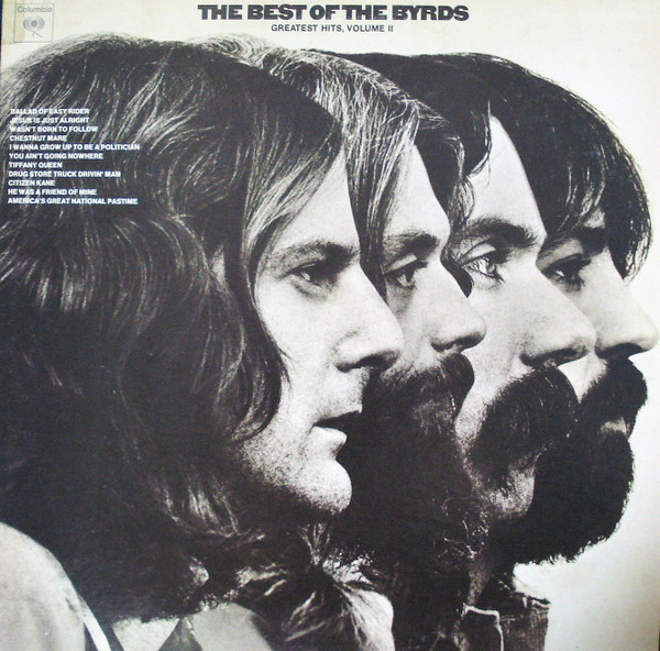 The Byrds - The Best Of The Byrds - Greatest Hits, Volume II (LP, Comp, RE)
