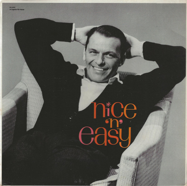 Frank Sinatra - Nice 'N' Easy (LP, Album, RE)