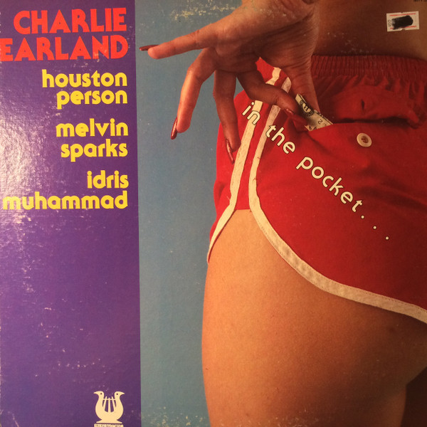 Charlie Earland* - In The Pocket... (LP, Album)