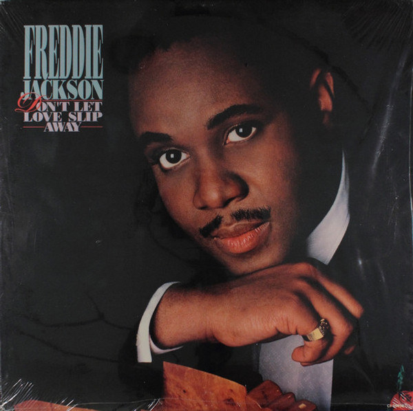 Freddie Jackson - Don't Let Love Slip Away (LP, Album, Club)