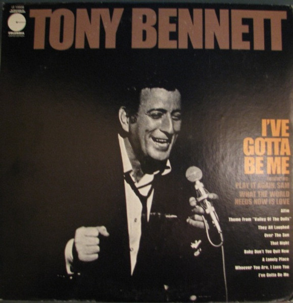 Tony Bennett - I've Gotta Be Me (LP, Album, RE)