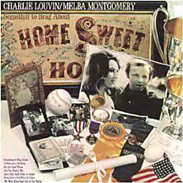 Charlie Louvin / Melba Montgomery - Somethin' To Brag About (LP, Album, RE)
