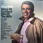 Jerry Vale - Sings 16 Greatest Hits Of The 60's (LP, Comp, SAN)