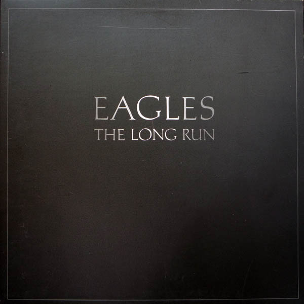 Eagles - The Long Run (LP, Album, SP )