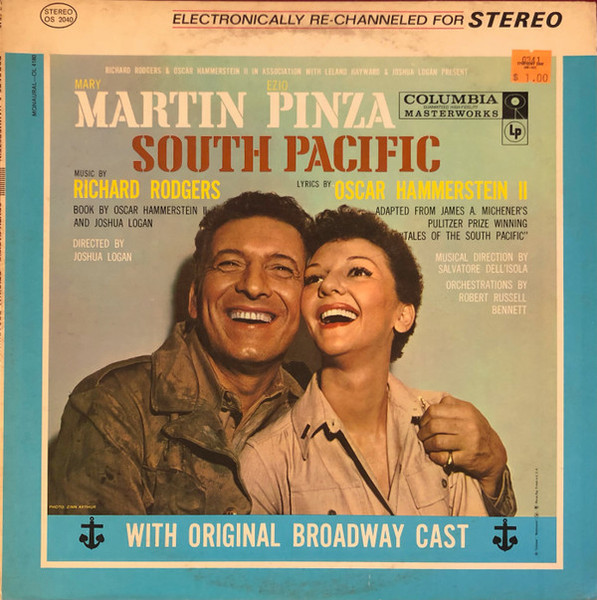 Mary Martin, Ezio Pinza, Rodgers & Hammerstein With "South Pacific" Original Broadway Cast - South Pacific - Columbia Masterworks - OS 2040 - LP, Album, RE, Ter 2042271977