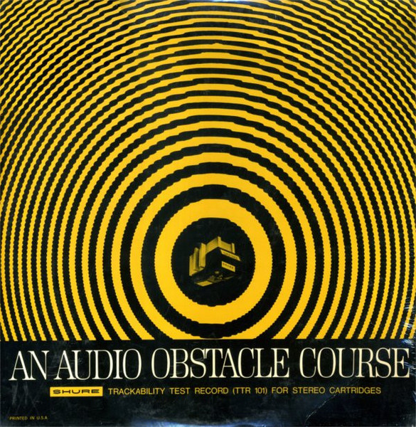 No Artist - An Audio Obstacle Course - Shure Trackability Test Record (LP)