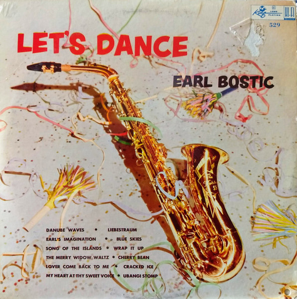 Earl Bostic - Let's Dance With Earl Bostic (LP, Comp, Mono, RE)