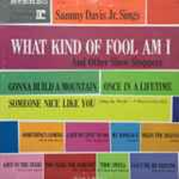 Sammy Davis Jr. - Sammy Davis Jr Sings What Kind Of Fool Am I (And Other Show-Stoppers) (LP, Album, RE, Pit)