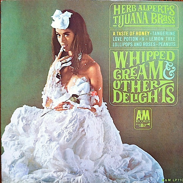 Herb Alpert's Tijuana Brass* - Whipped Cream & Other Delights (LP, Album, Mono)