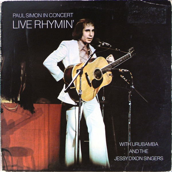 Paul Simon With Urubamba And The Jessy Dixon Singers - Paul Simon In Concert Live Rhymin' (LP, Album, Pit)