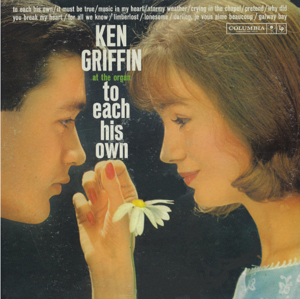 Ken Griffin At The Organ* - To Each His Own (LP, Album)