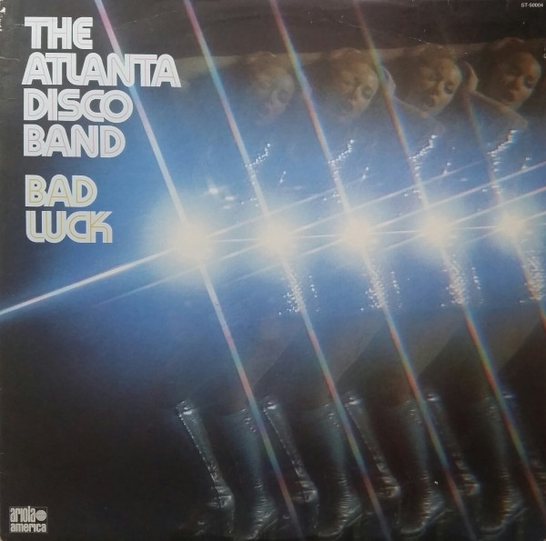 The Atlanta Disco Band - Bad Luck (LP, Album)
