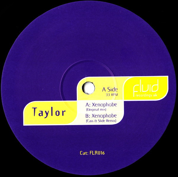 Taylor - Xenophobe (12")