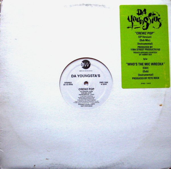 Da Youngsta's - Crewz Pop / Who's The Mic Wrecka (12", Promo)