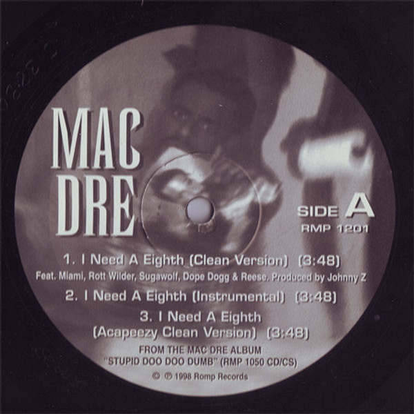 Mac Dre - I Need A Eighth (12")