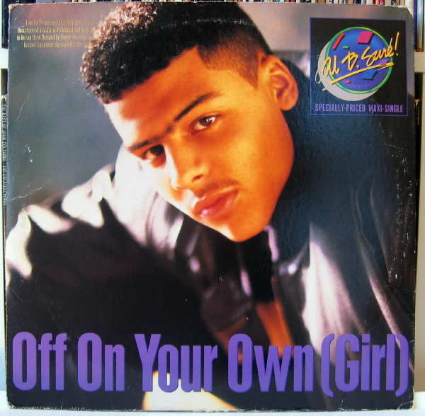 Al B. Sure! - Off On Your Own (Girl) (12", Maxi)