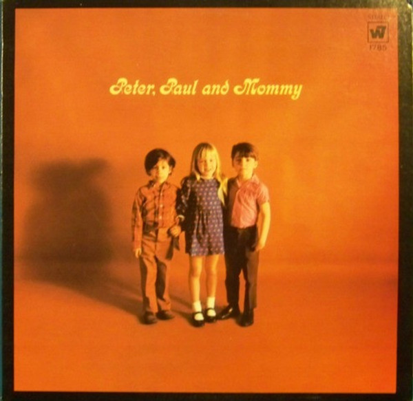 Peter, Paul And Mary* - Peter, Paul And Mommy (LP, Album, Pit)